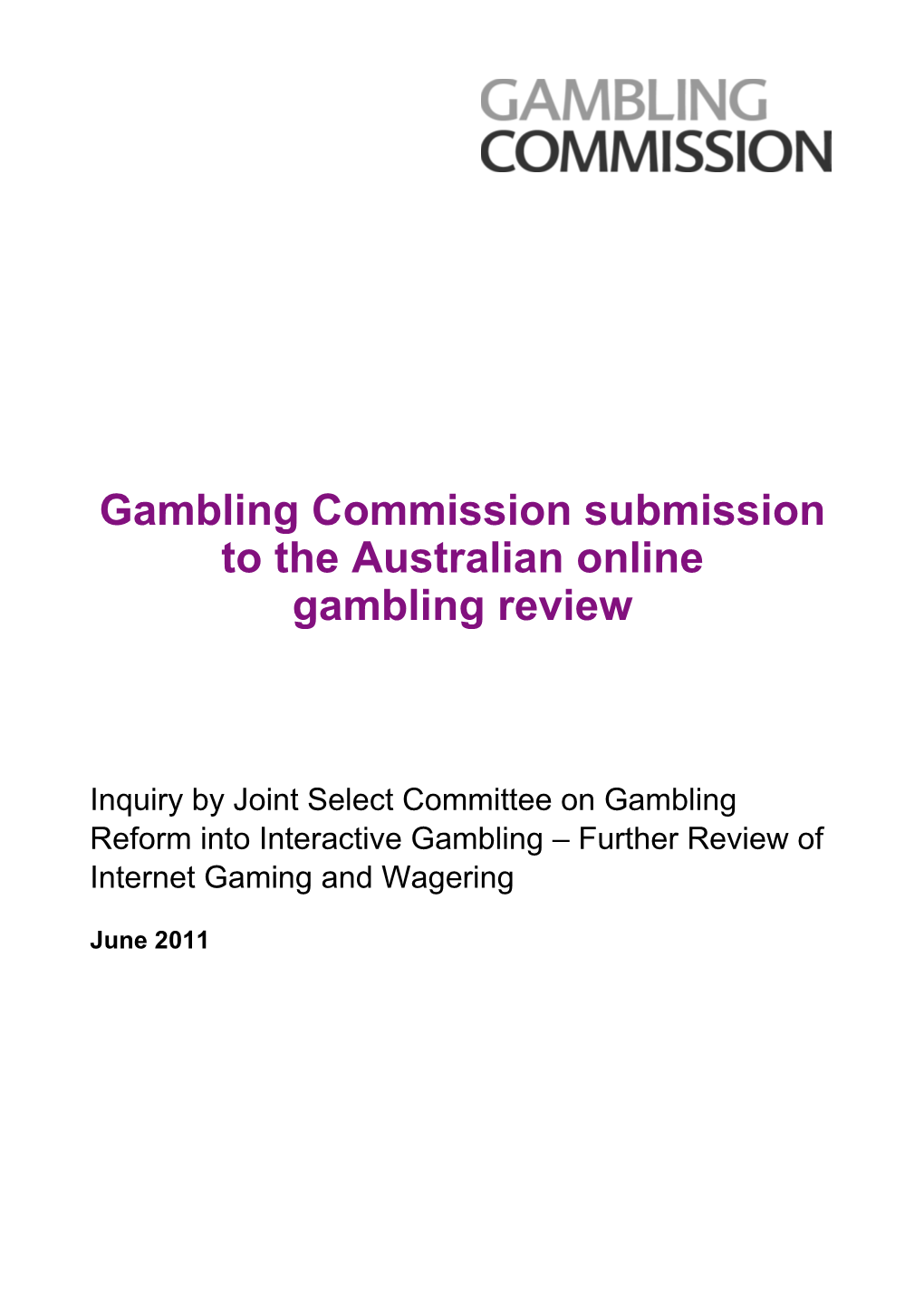 Gambling Commission Submission to the Australian Online Gambling Review