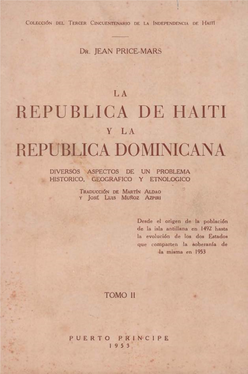 REPUBLICA DE HAITI Y LA REPUBLICA DO MINICAN A