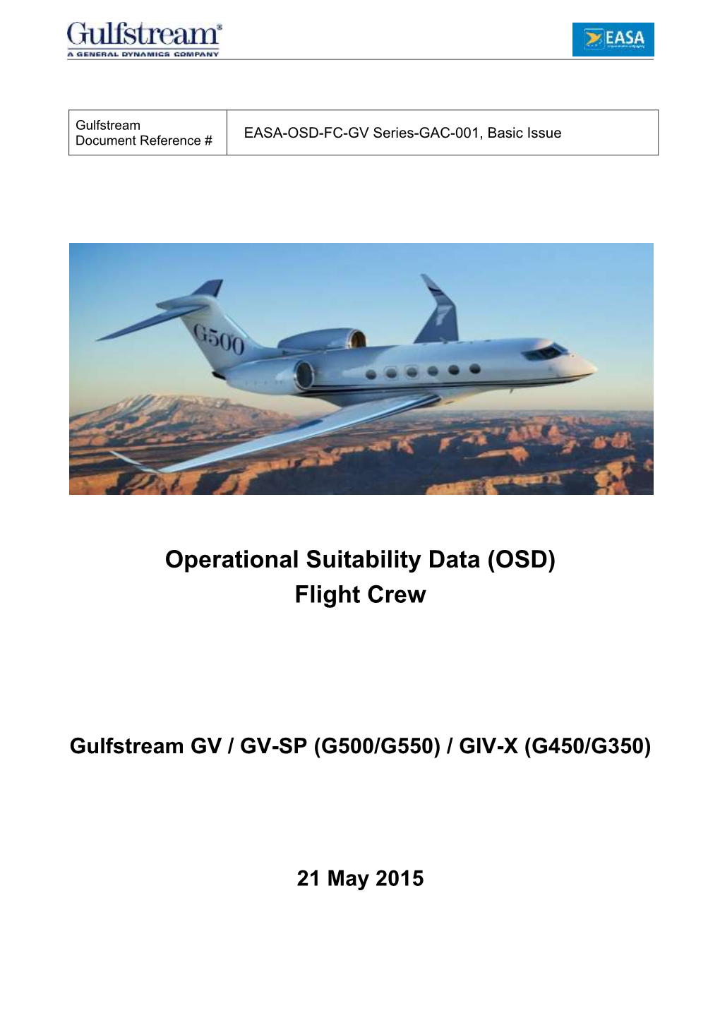Gulfstream GV / GV-SP (G500/G550) / GIV-X (G450/G350)