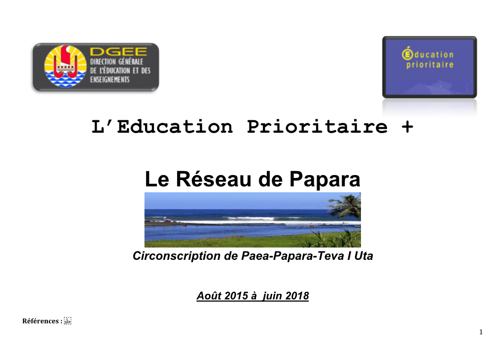L'education Prioritaire + Le Réseau De Papara