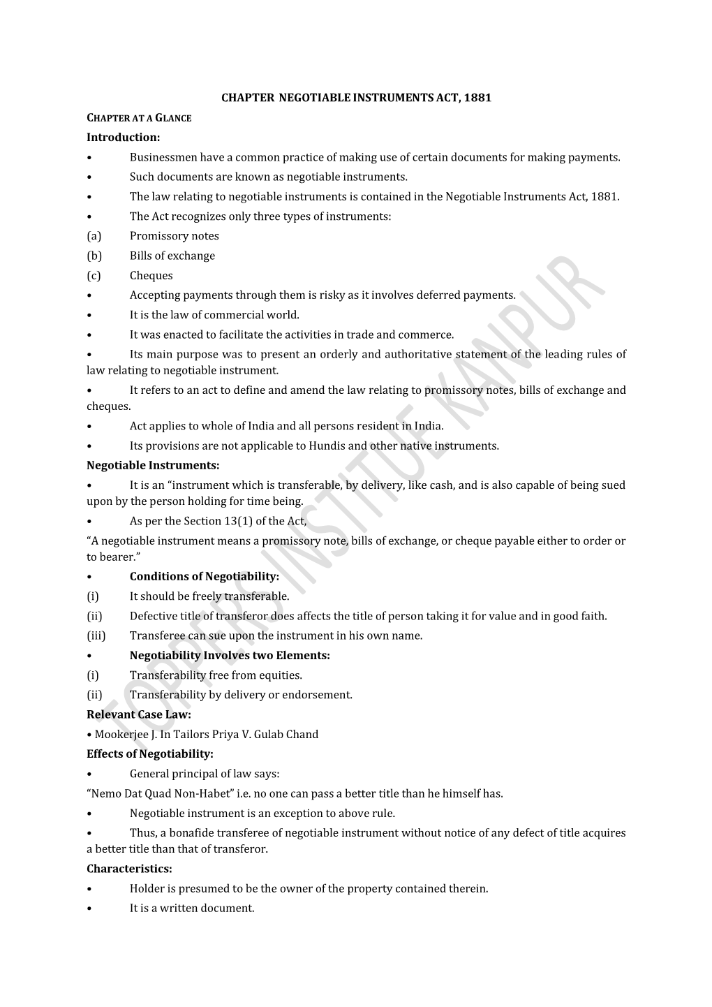 CHAPTER NEGOTIABLEINSTRUMENTS ACT, 1881 Introduction: • Businessmen Have a Common Practice of Making Use of Certain Documents