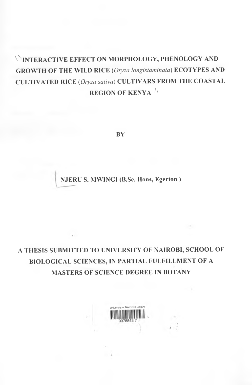 Oryza Longistaminata) ECOTYPES and CULTIVATED RICE (Otyza Sativa) CULTIVARS from the COASTAL REGION of KENYA '!