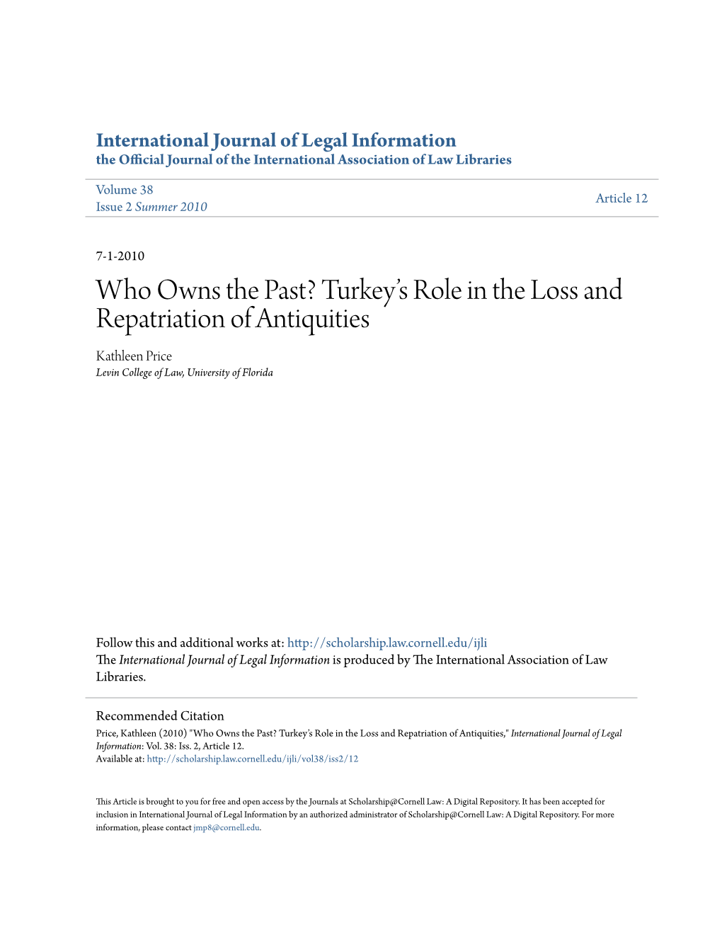 Turkeyâ•Žs Role in the Loss and Repatriation of Antiquities