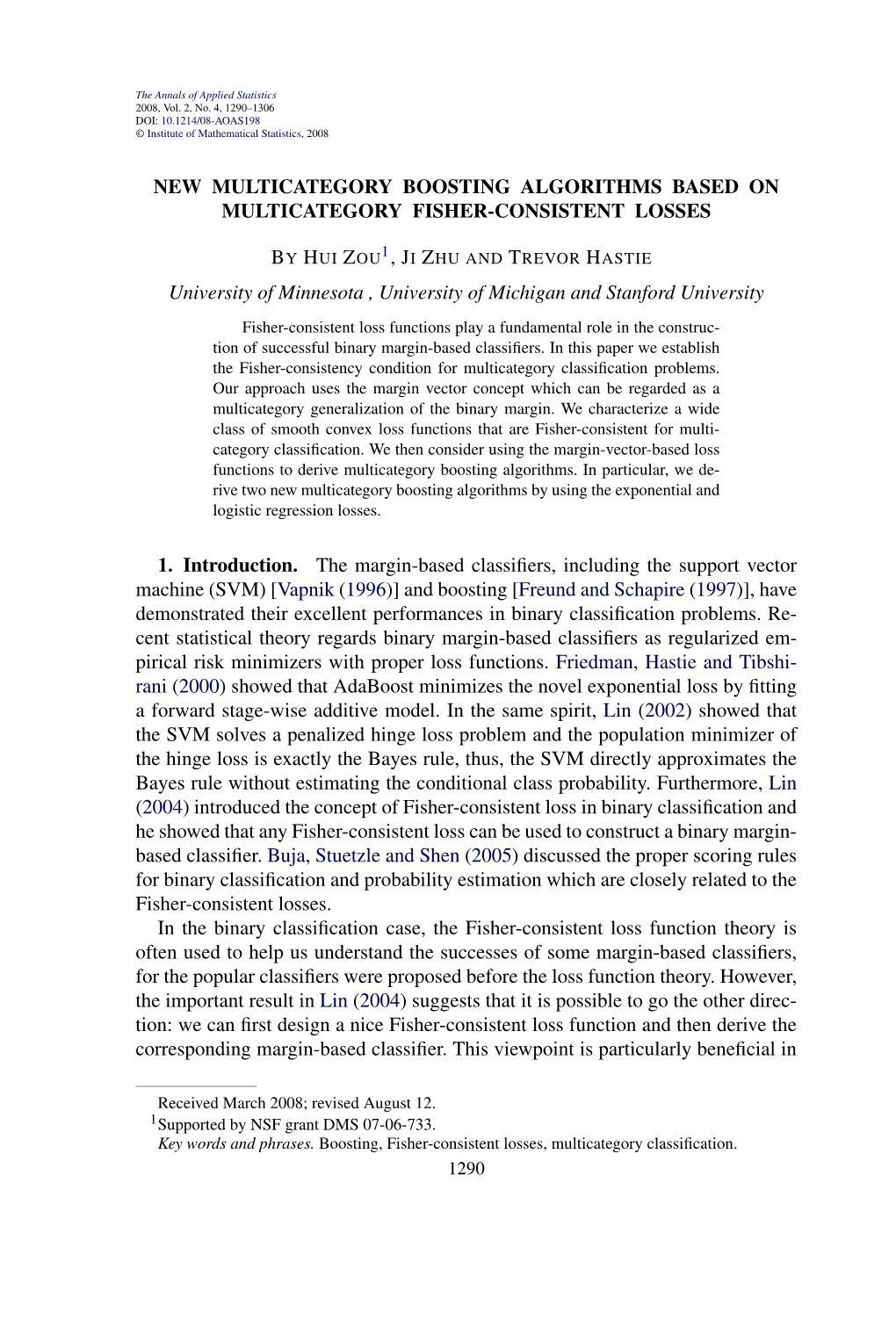 New Multicategory Boosting Algorithms Based on Multicategory Fisher-Consistent Losses by Hui