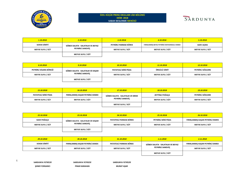 Özel Küçük Prens Okullari Lise Bölümü Ekim- 2018 Sabah Beslenme Menüsü