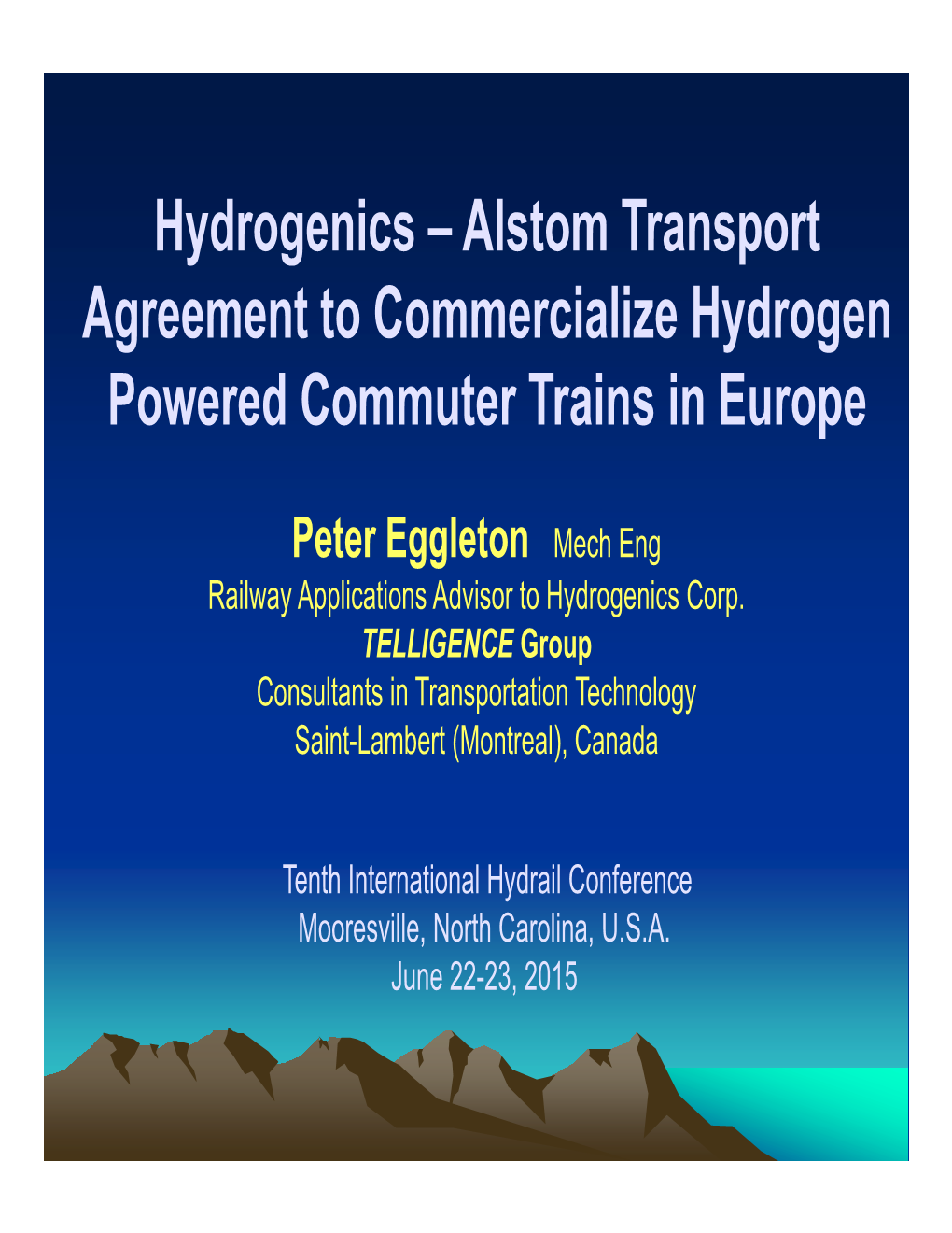 Hydrogenics – Alstom Transport Agreement to Commercialize Hydrogen Powered Commuter Trains in Europe