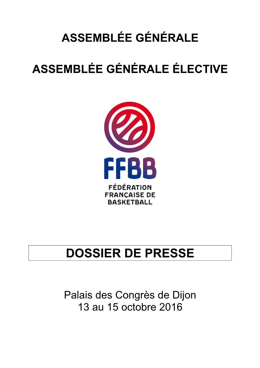 Dossier De Presse Assemblée Générale Élective De La FFBB