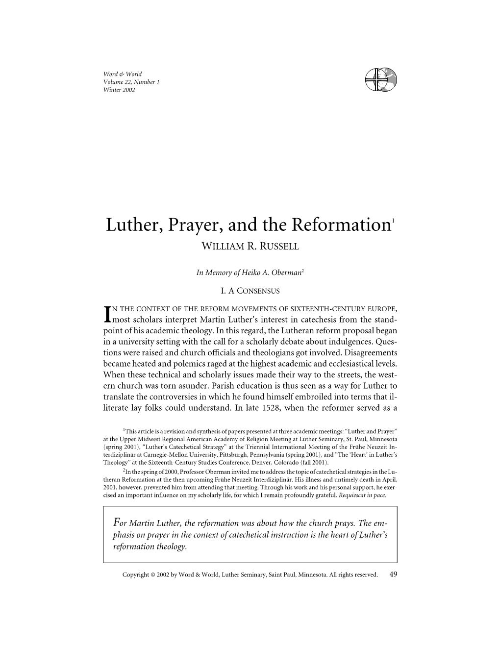 Luther, Prayer, and the Reformation1 WILLIAM R