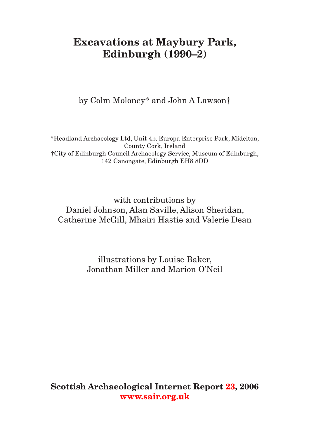Excavations at Maybury Park, Edinburgh (1990–2)