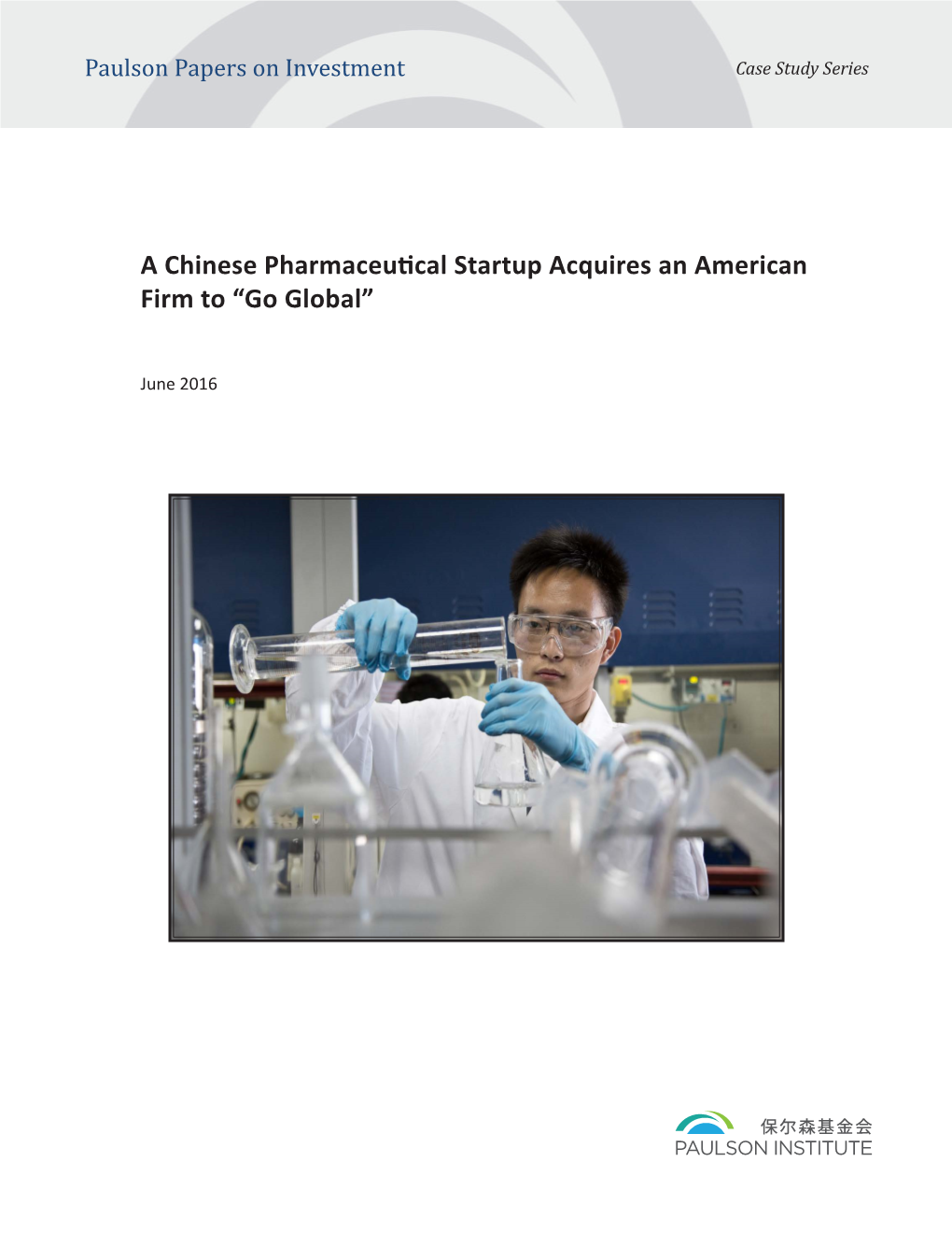 A Chinese Pharmaceutical Startup Acquires an American Firm to “Go Global”