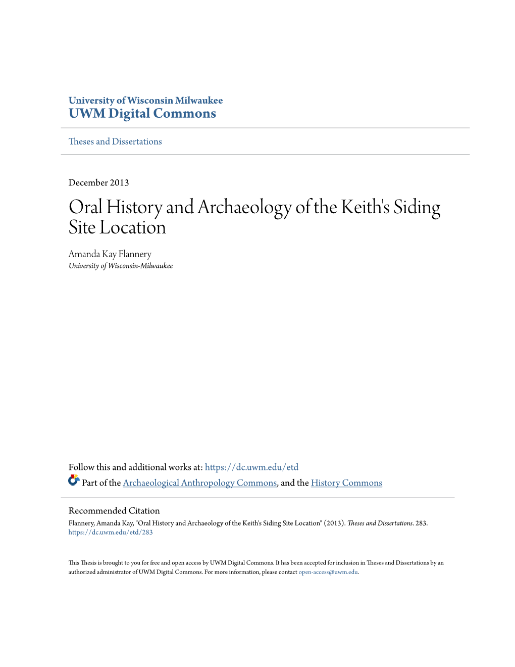 Oral History and Archaeology of the Keith's Siding Site Location Amanda Kay Flannery University of Wisconsin-Milwaukee