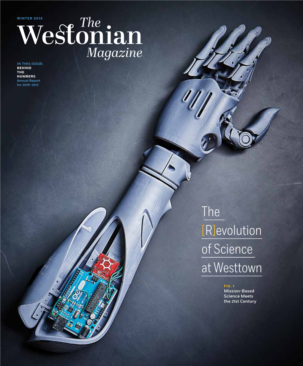 Westonian Magazine in THIS ISSUE: BEHIND the NUMBERS Annual Report for 2016–2017