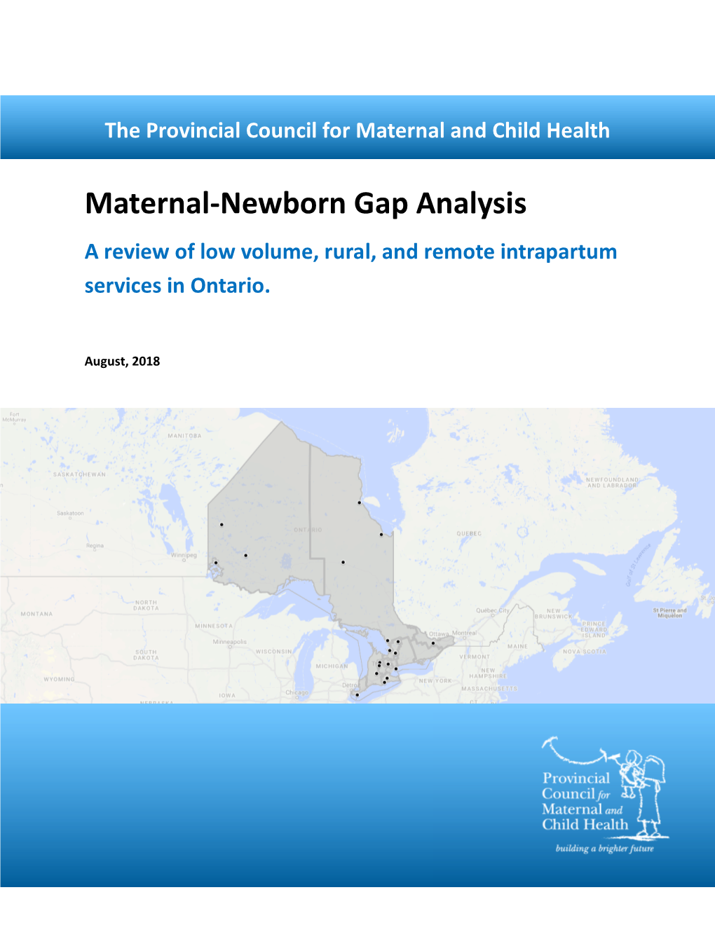 Maternal-Newborn Gap Analysis a Review of Low Volume, Rural, and Remote Intrapartum Services in Ontario