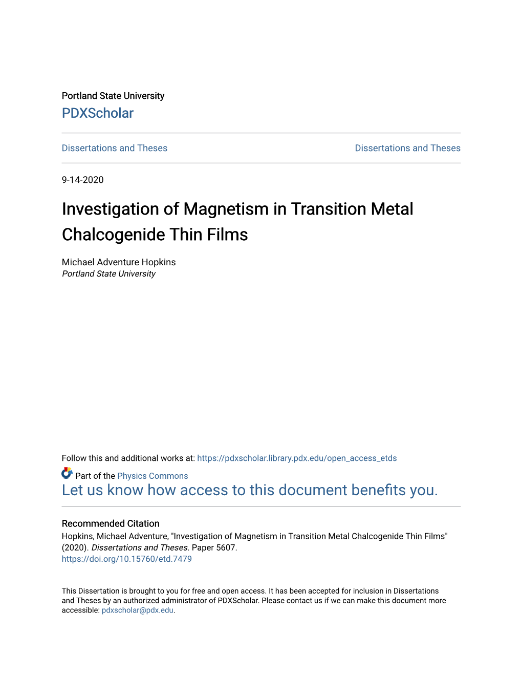 Investigation of Magnetism in Transition Metal Chalcogenide Thin Films