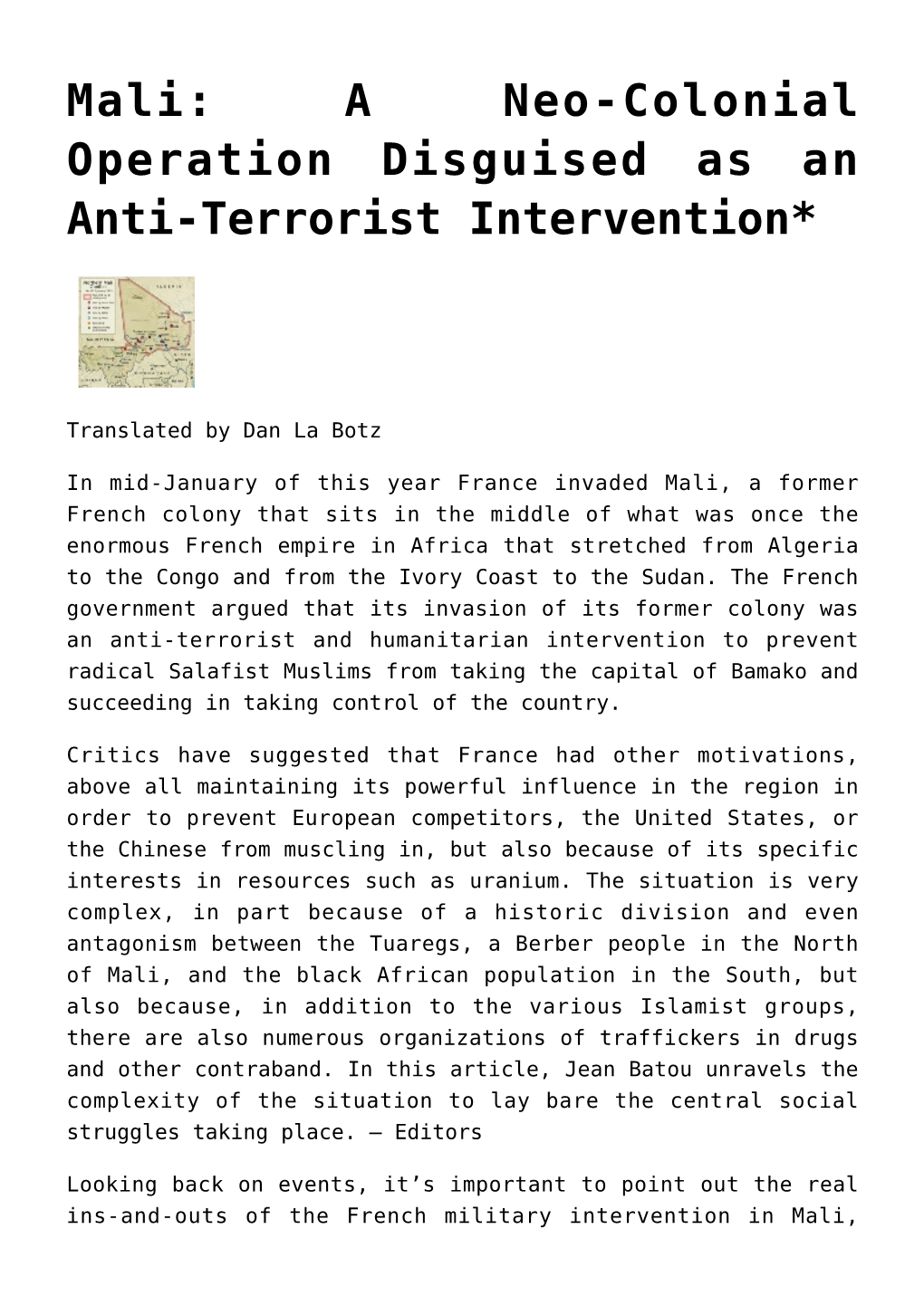 Mali: a Neo-Colonial Operation Disguised As an Anti-Terrorist Intervention*