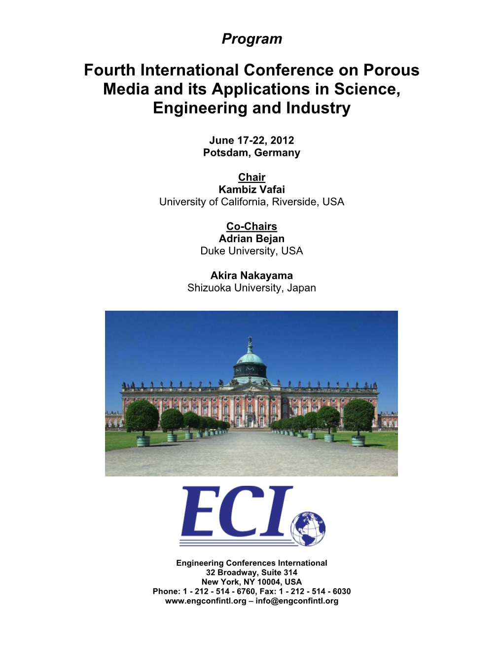 Fourth International Conference on Porous Media and Its Applications in Science, Engineering and Industry