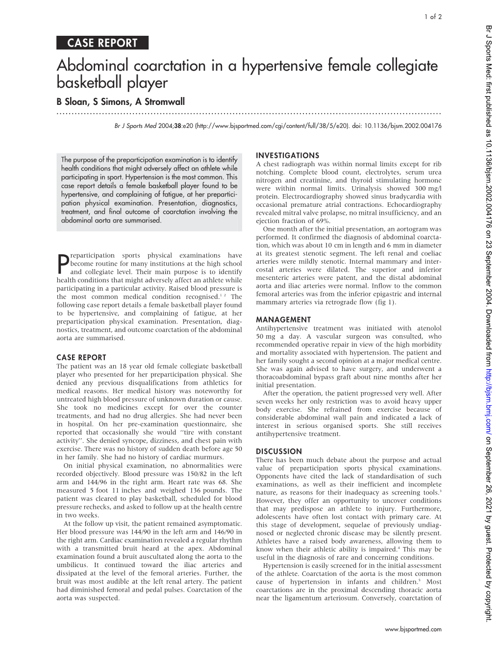 Abdominal Coarctation in a Hypertensive Female Collegiate Basketball Player B Sloan, S Simons, a Stromwall