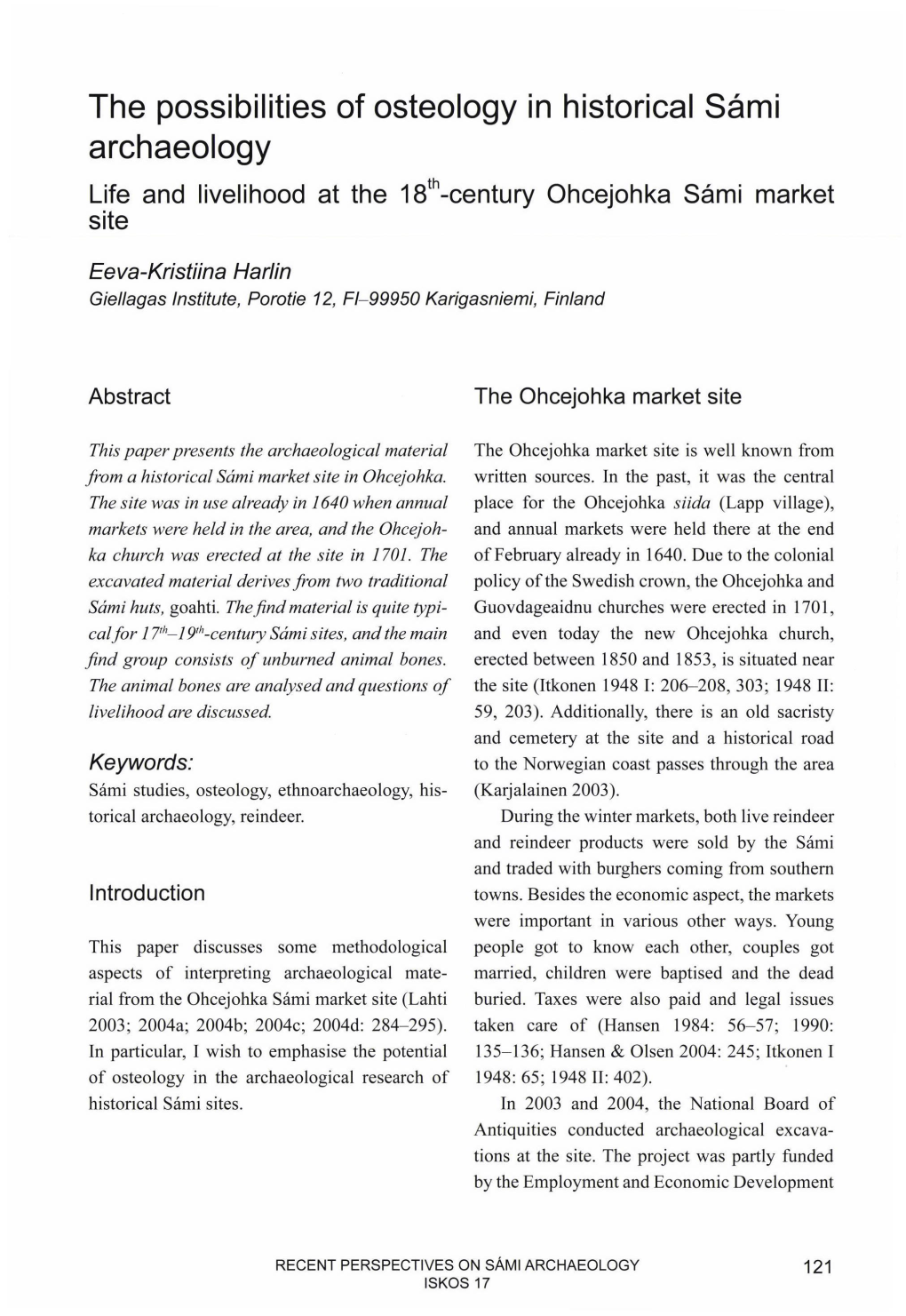 The Possibilities of Osteology in Historical Sarni Archaeology Th Life and Livelihood at the 18 -Century Ohcejohka Sarni Market Site