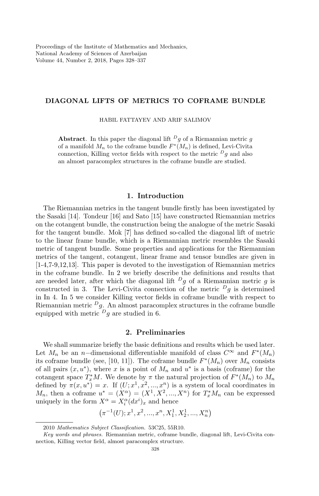 Diagonal Lifts of Metrics to Coframe Bundle