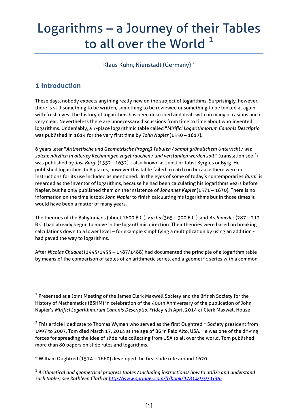 Logarithms – a Journey of Their Tables to All Over the World 1