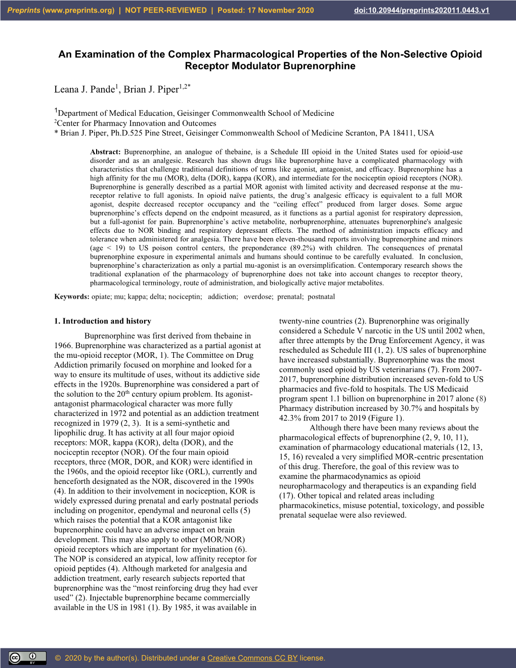 An Examination of the Complex Pharmacological Properties of the Non-Selective Opioid Receptor Modulator Buprenorphine Leana J. P