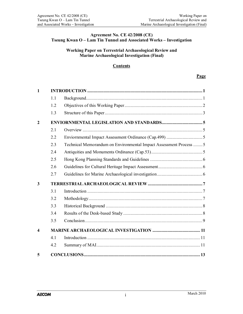 Tseung Kwan O – Lam Tin Tunnel Terrestrial Archaeological Review and and Associated Works – Investigation Marine Archaeological Investigation (Final)