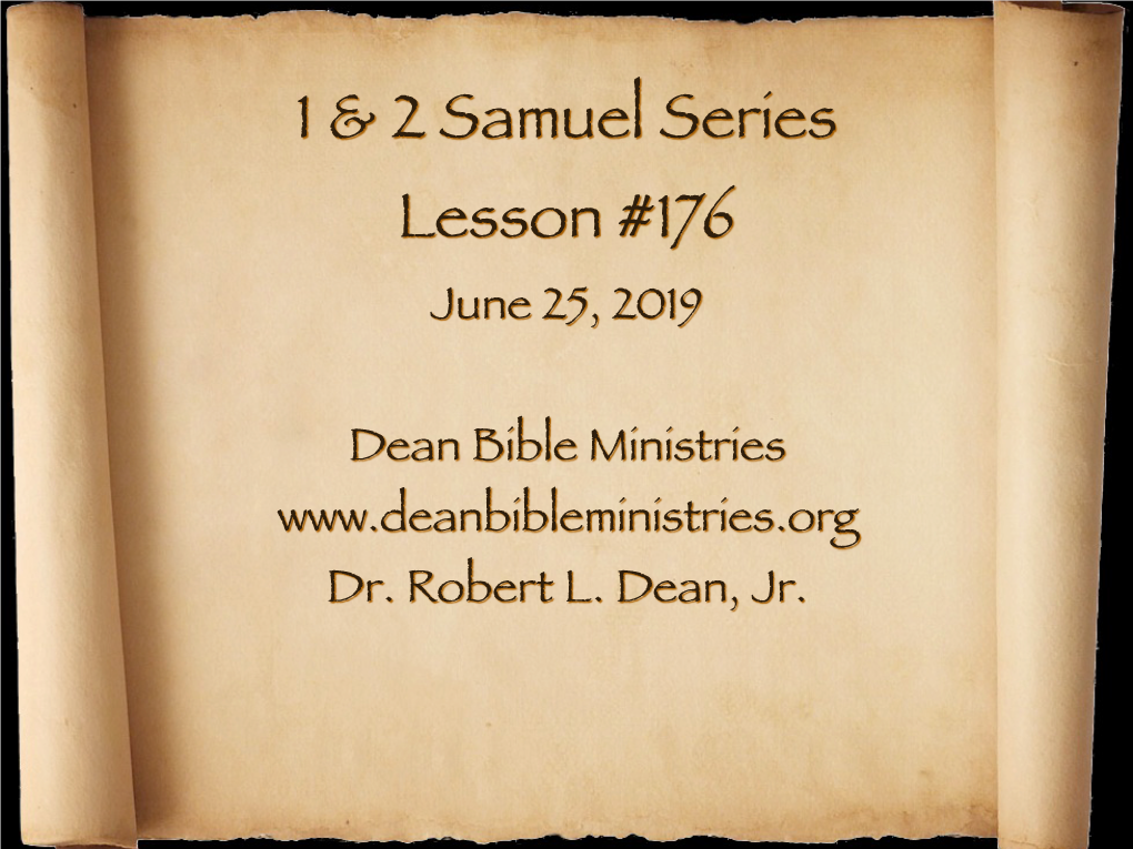 1 & 2 Samuel Series Lesson #176