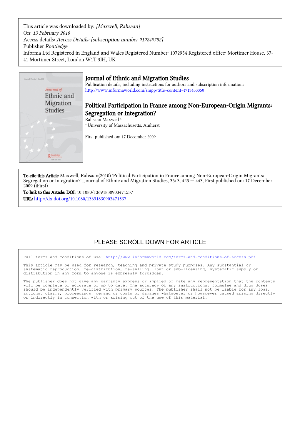 Political Participation in France Among Non-European-Origin Migrants: Segregation Or Integration? Rahsaan Maxwell a a University of Massachusetts, Amherst