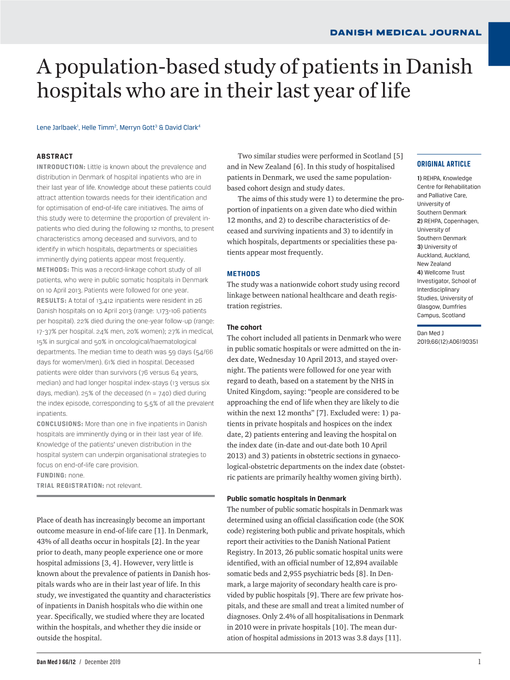 A Population-Based Study of Patients in Danish Hospitals Who Are in Their Last Year of Life