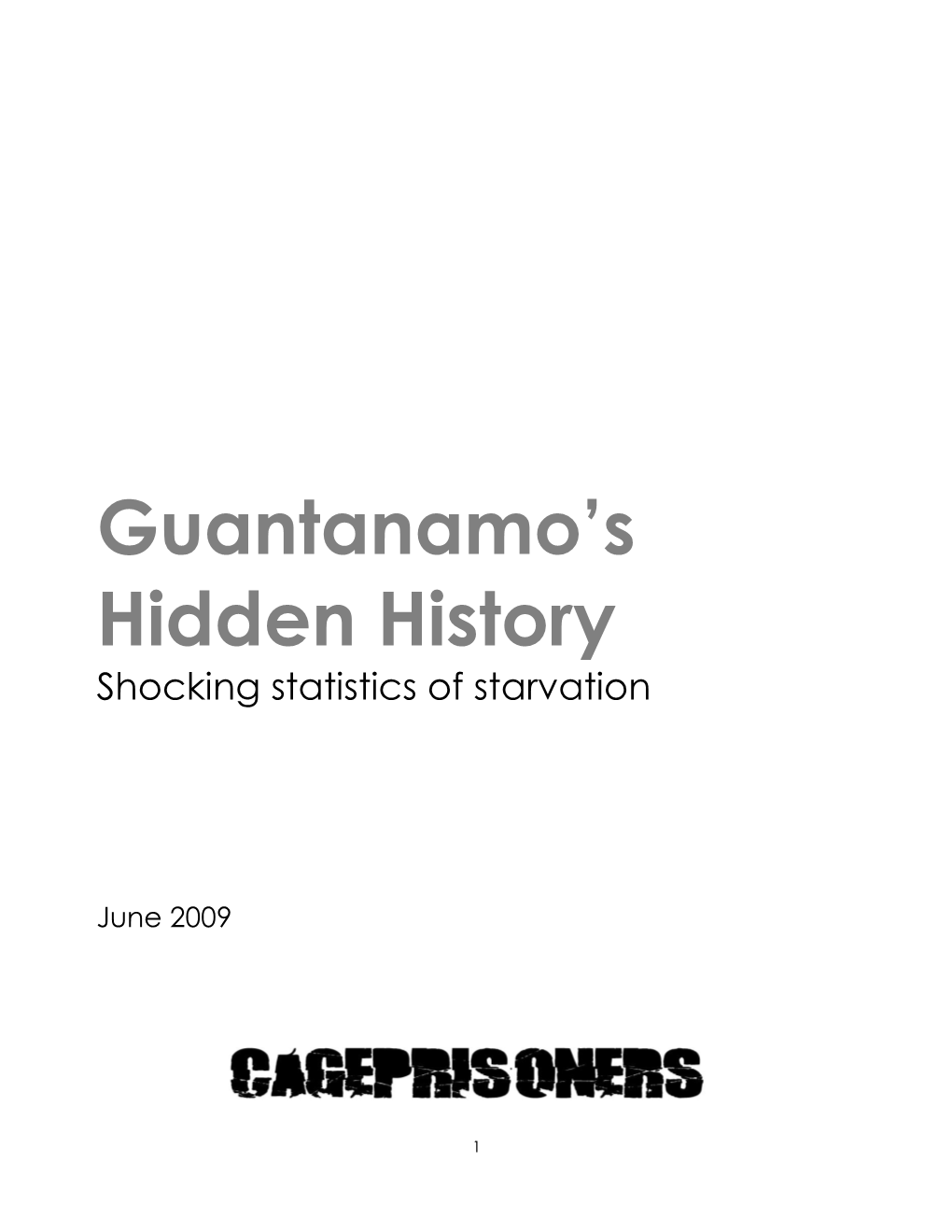 Guantanamo's Hidden History