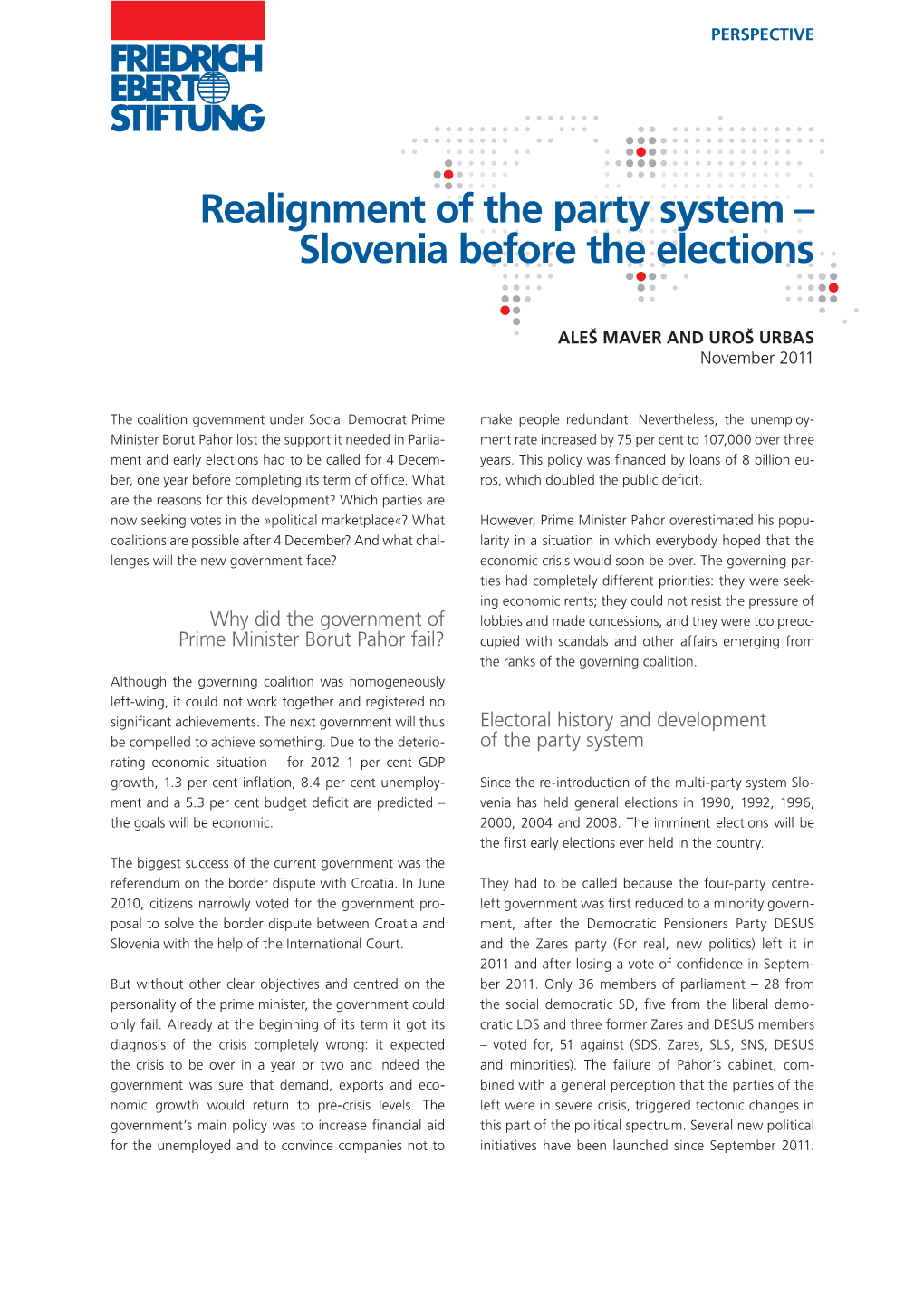 Slovenia Before the Elections