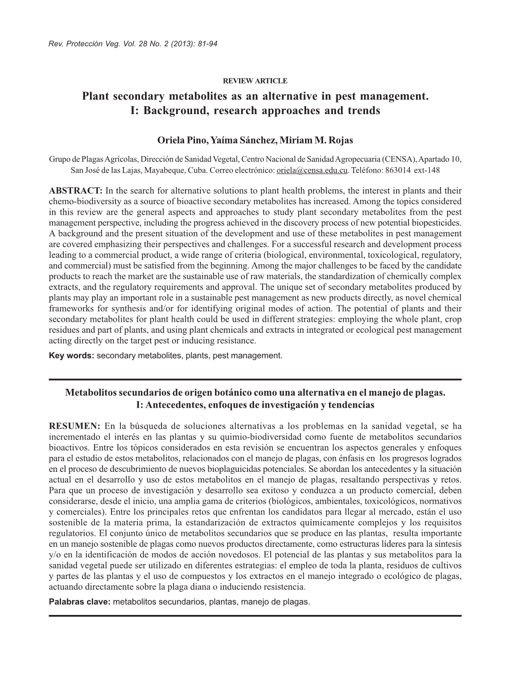 Plant Secondary Metabolites As an Alternative in Pest Management. I: Background, Research Approaches and Trends