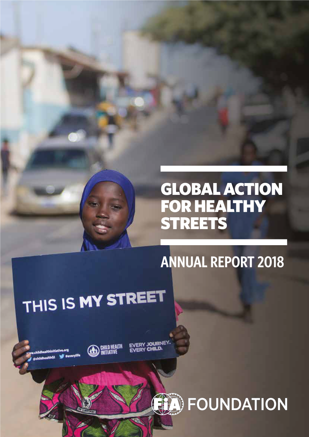 2018 FIA Foundation Annual Report