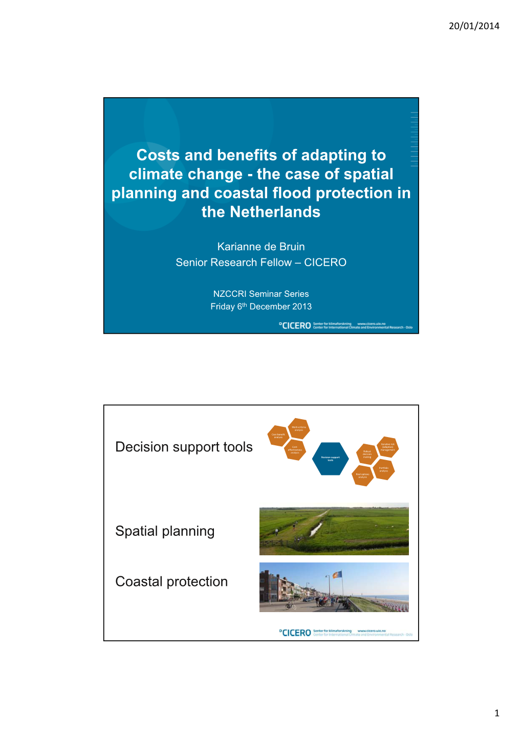 The Case of Spatial Planning and Coastal Flood Protection in the Netherlands
