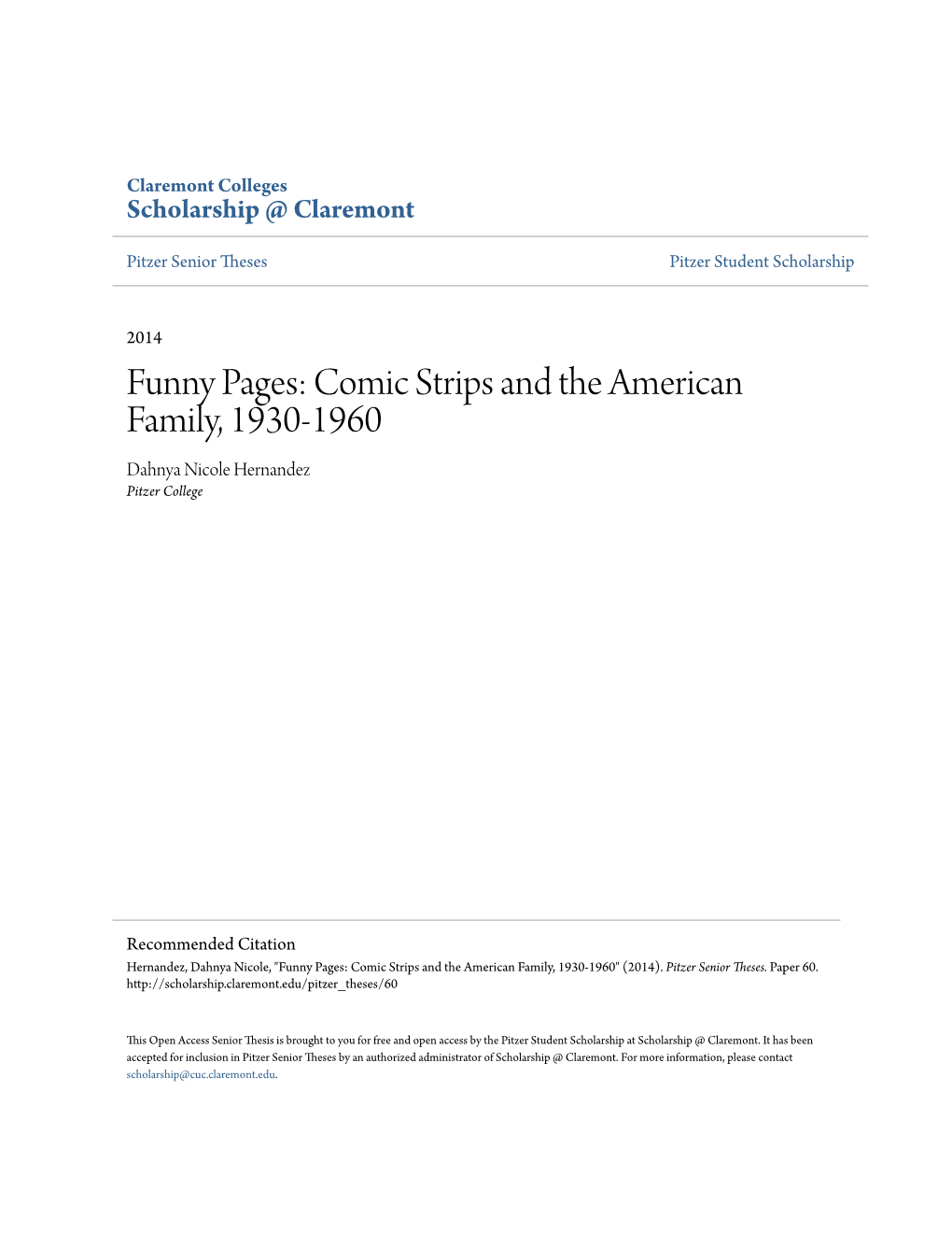 Comic Strips and the American Family, 1930-1960 Dahnya Nicole Hernandez Pitzer College