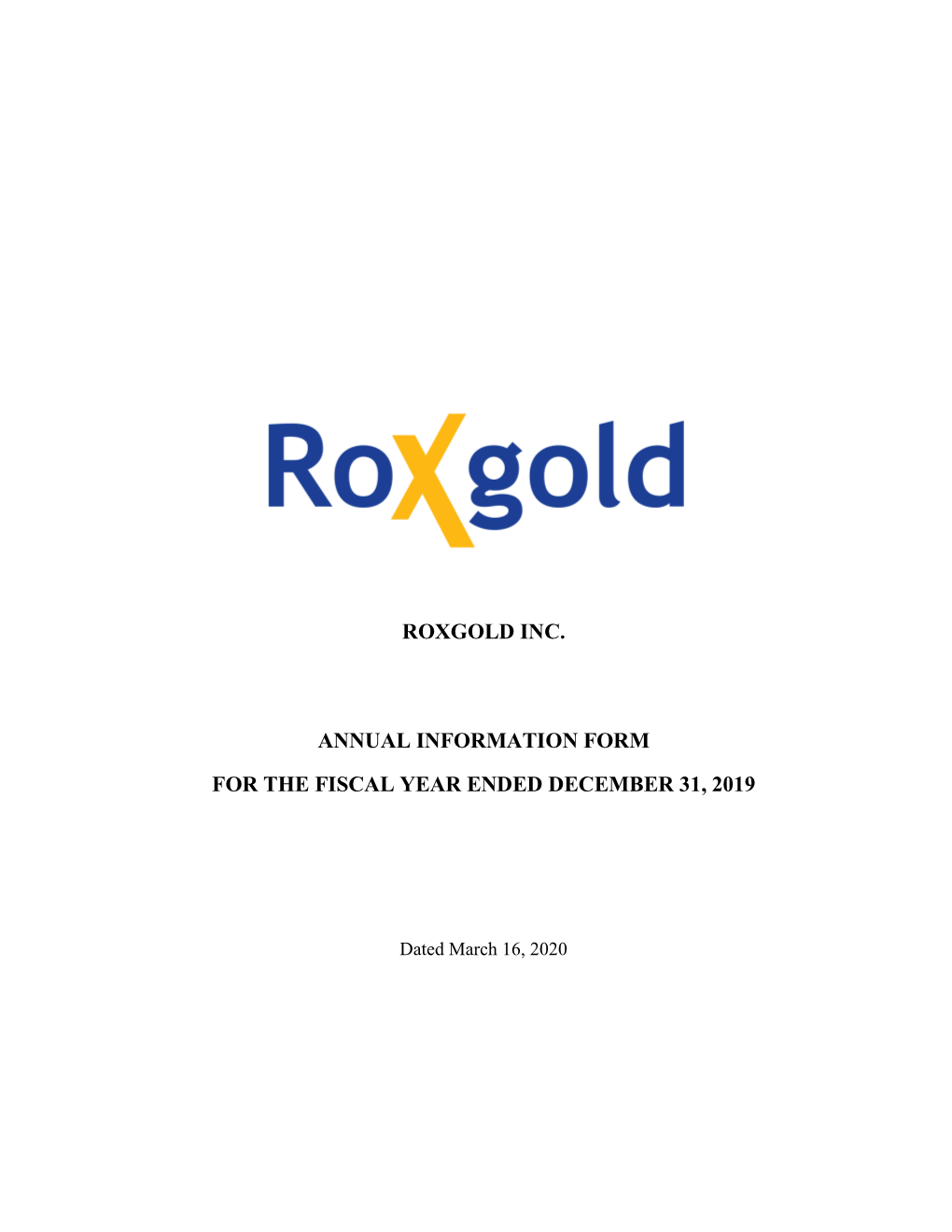 Roxgold Inc. Annual Information Form for the Fiscal Year Ended December