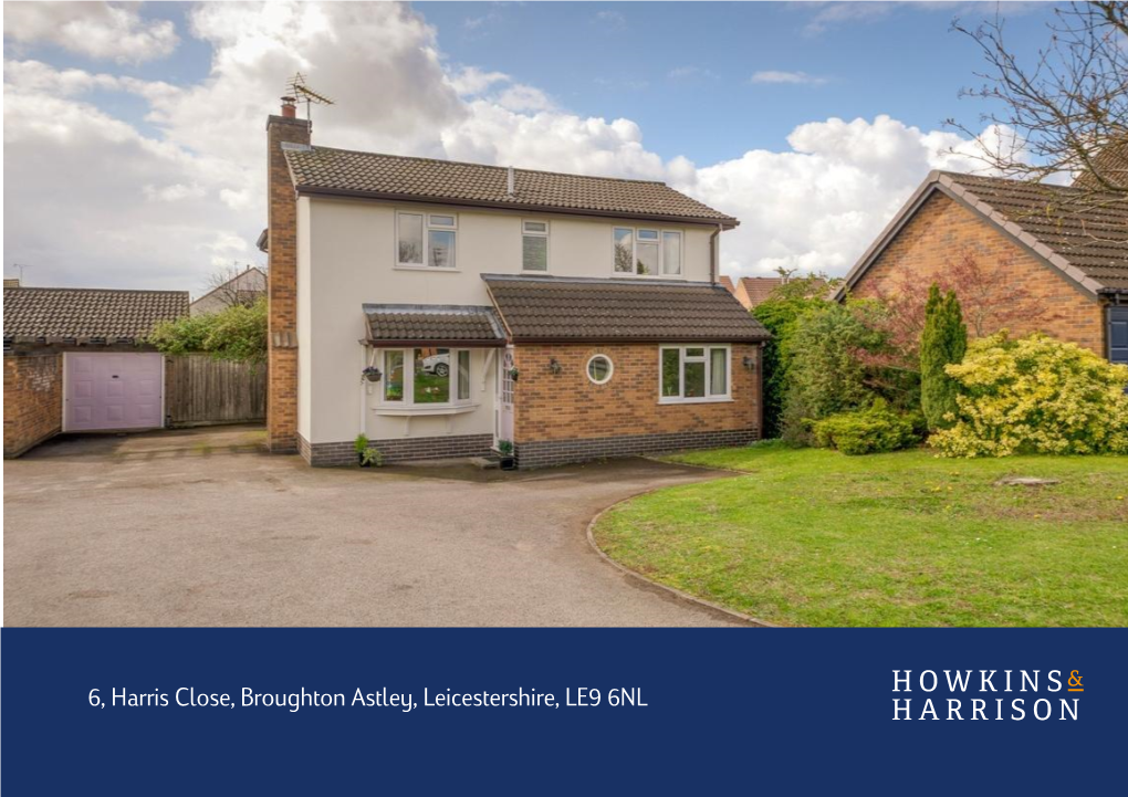 6, Harris Close, Broughton Astley, Leicestershire, LE9 6NL