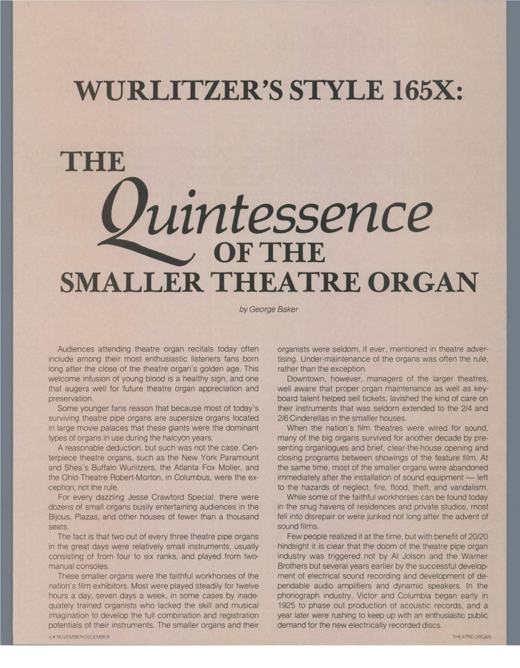Wurlitzer's S'i'yle 165X: the Ofthe Smaller Theatre Organ