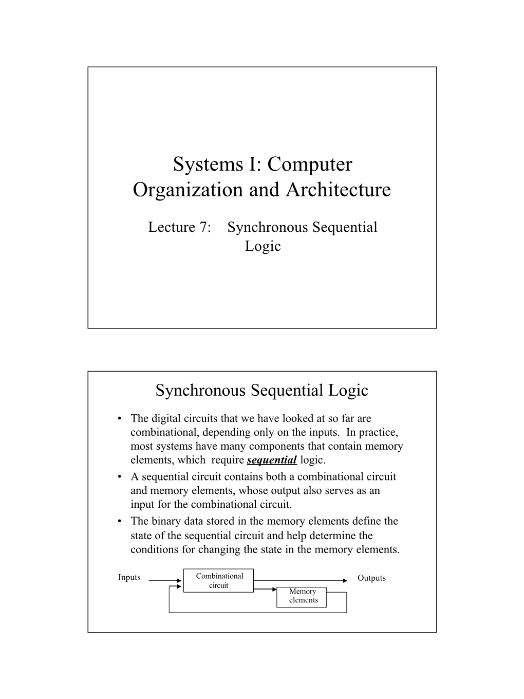 Lecture 7: Synchronous Sequential Logic