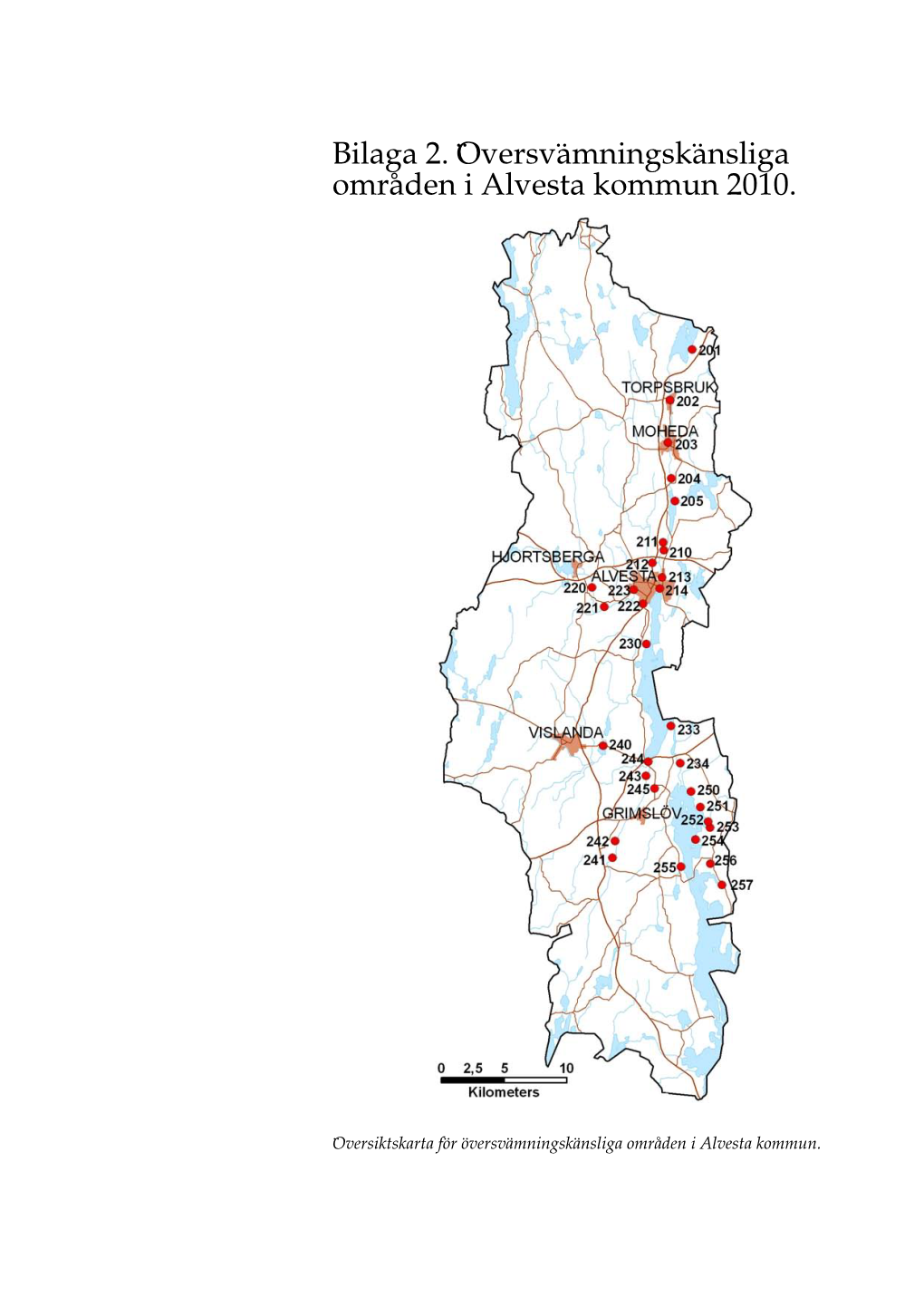 Bilaga 2. Översvämningskänsliga Områden I Alvesta Kommun 2010