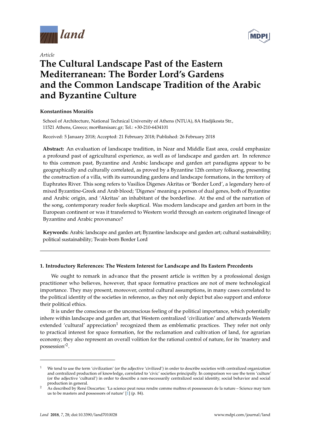 The Cultural Landscape Past of the Eastern Mediterranean: the Border Lord’S Gardens and the Common Landscape Tradition of the Arabic and Byzantine Culture