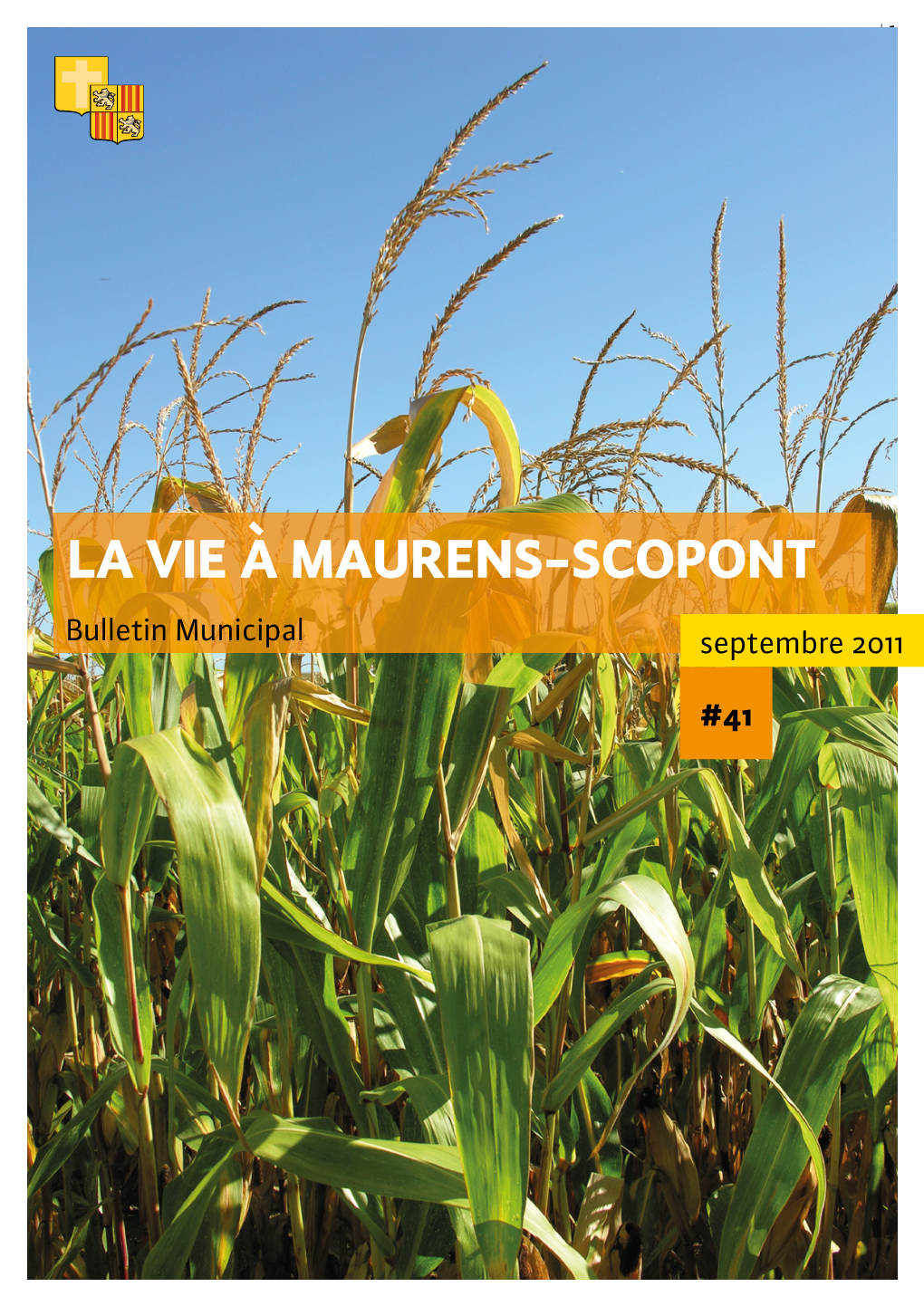 La Vie À Maurens-Scopont