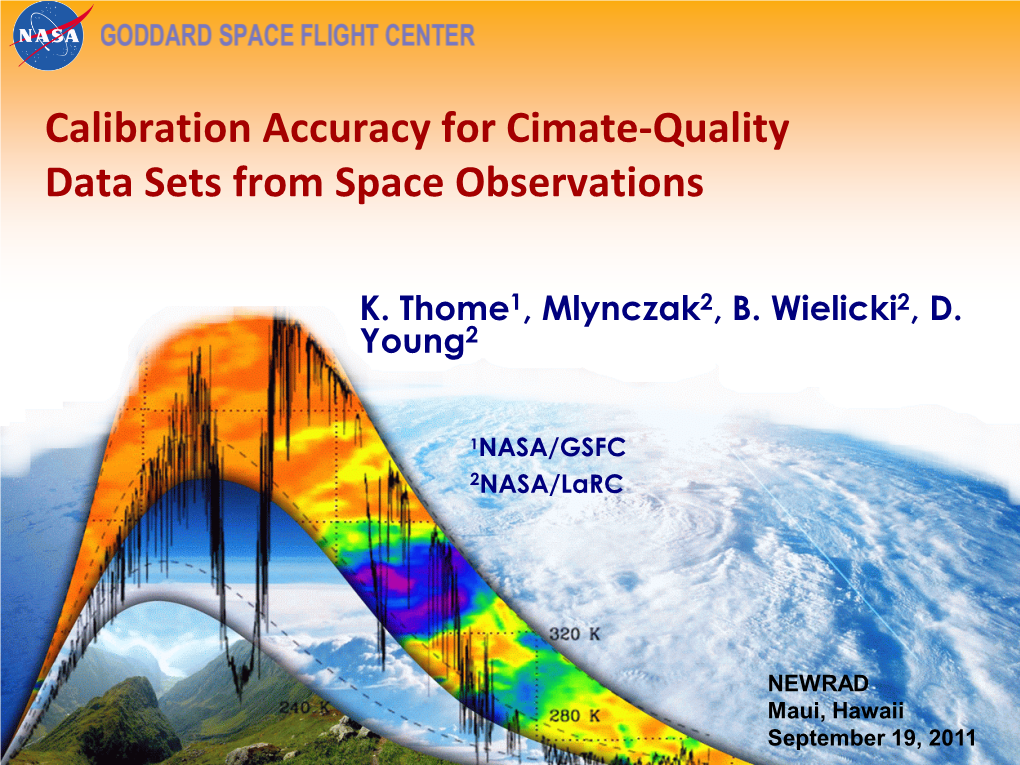 Kurt Thome, Calibration Accuracy for Cimate-Quality Data Sets From