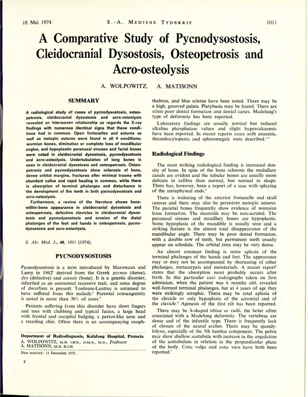 A Comparative Study of Pycnodysostosis, Cleidocranial Dysostosis, Osteopetrosis and Acro-Osteolysis
