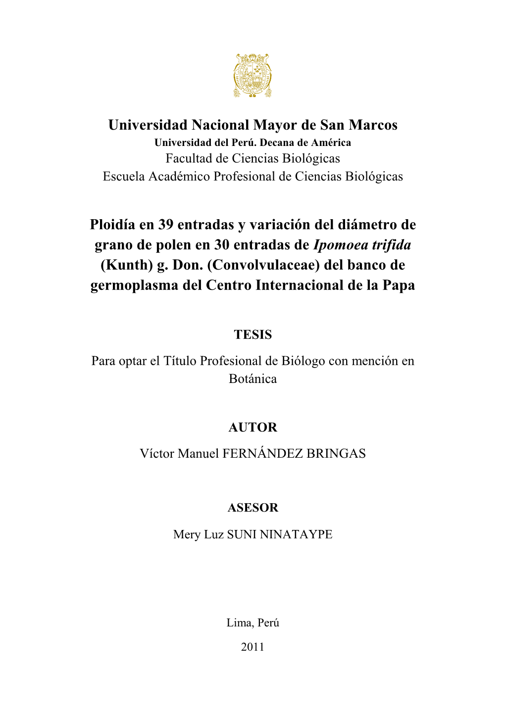 Universidad Nacional Mayor De San Marcos Ploidía En 39 Entradas Y