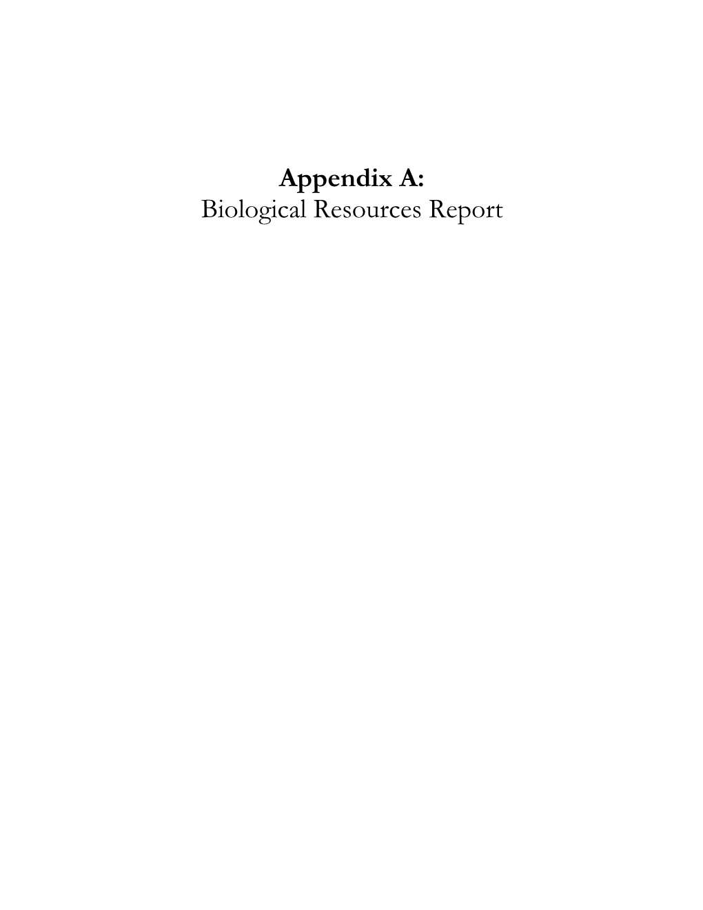 Biological Resources Report Biological Report for Vesting Tentative Parcel Map/Use Permit 10-001 Town of Mammoth Lakes, California