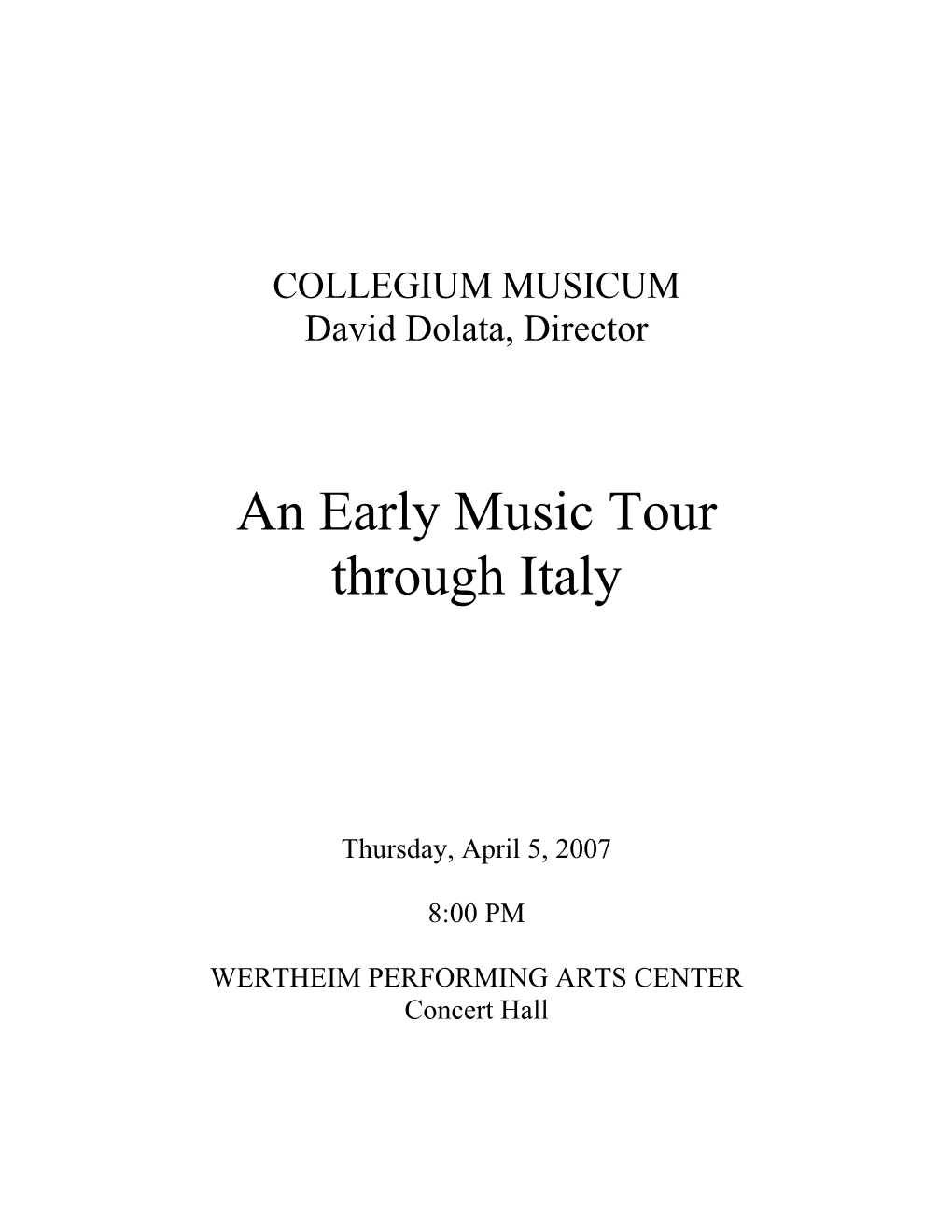 Spring 2007 Collegium Program