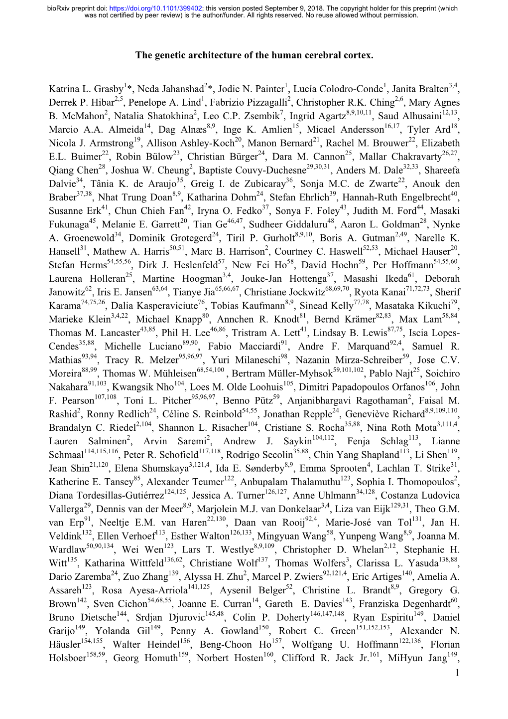 1 the Genetic Architecture of the Human Cerebral Cortex. Katrina L. Grasby1*, Neda Jahanshad2*, Jodie N. Painter1, Lucía Colodr