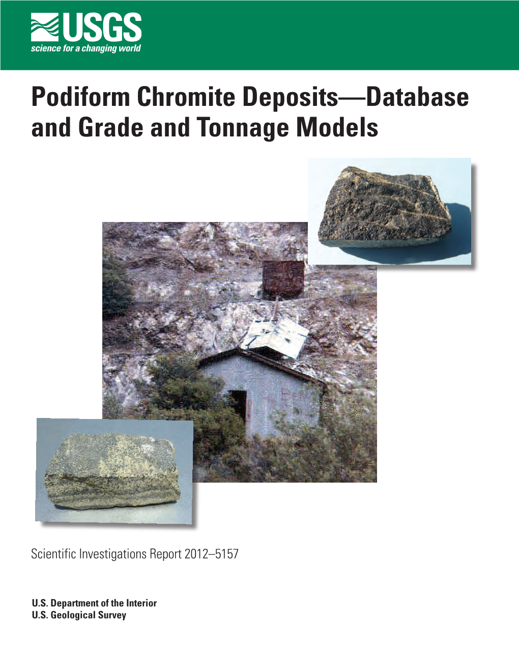 Podiform Chromite Deposits—Database and Grade and Tonnage Models