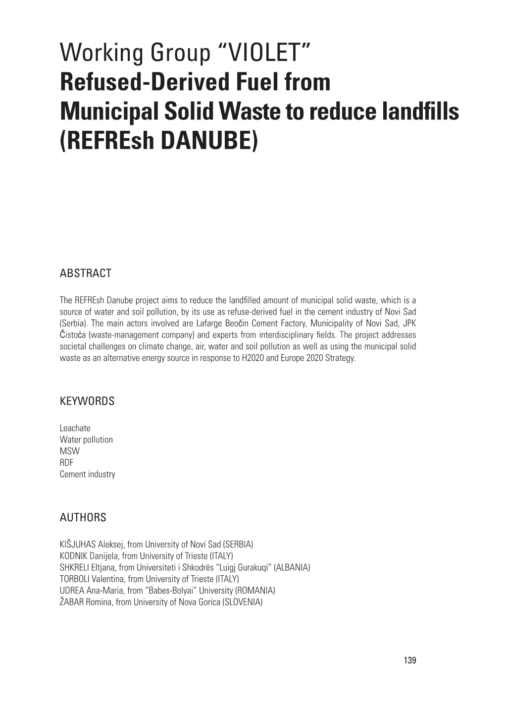 “Violet” Refused-Derived Fuel from Municipal Solid Waste to Reduce Landfills (Refresh DANUBE)